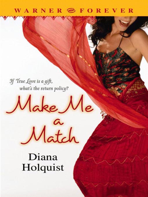 Title details for Make Me a Match by Diana Holquist - Available